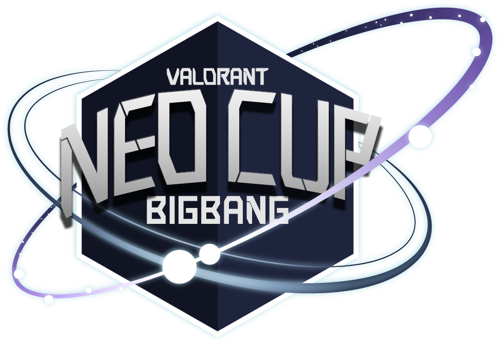 VALORANT NEO CUP BIGBANG